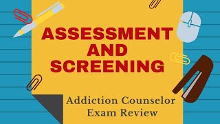 Assessment Review for the Addiction Counselor Exam [upl. by Genny803]