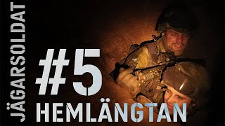 Jägarsoldat 5  Hemlängtan [upl. by Seldon]