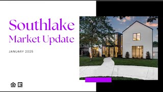 Southlake TX Market Update 2025 [upl. by Hoye]