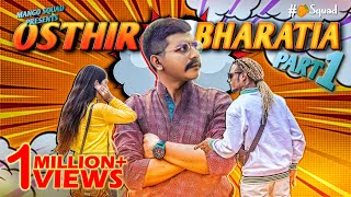 Osthir Bharatia Part 1  Mango Squad  Shamim Hasan Sarkar [upl. by Nedda182]