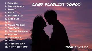 LANY NONSTOP PLAYLIST SONGS  LANY LANYSONGS [upl. by Orecul]