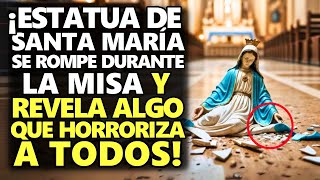 ¡Estatua De Santa María Se Rompe Durante La Misa Y Revela Algo Que Horroriza A Todos [upl. by Ardnnek]