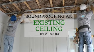 Soundproofing an Existing Ceiling in a Room [upl. by Raven741]