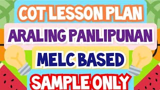 COT LESSON PLAN IN ARALING PANLIPUNAN [upl. by Nibaj706]