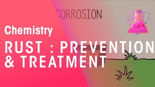 Rust Prevention amp Treatment  Environmental Chemistry  Chemistry  FuseSchool [upl. by Learsi]