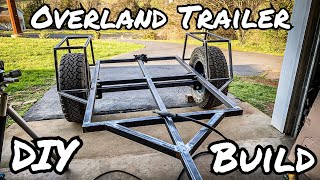 Overland Trailer Build Part 1 Structure [upl. by Davidoff]