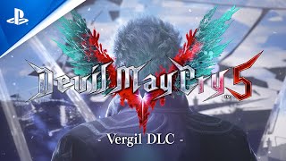 Devil May Cry 5  Vergil DLC Trailer  PS4 [upl. by Nosro]