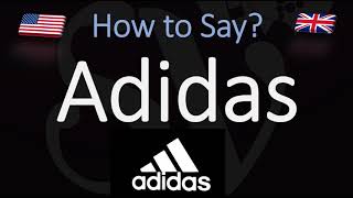 How to Pronounce Adidas CORRECTLY [upl. by Retseh]