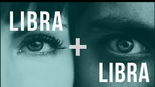 Libra amp Libra Love Compatibility [upl. by Farl]