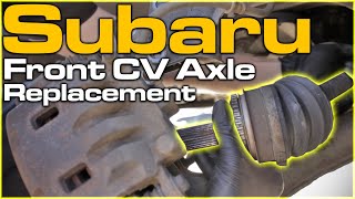 Subaru CV Axle Replacement [upl. by Ebberta]