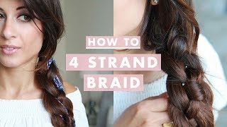 How To Four 4 Strand Braid Hairstyle [upl. by Inod]