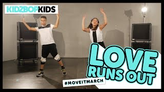 KIDZ BOP Kids  Love Runs Out Dance Along [upl. by Tnomad]