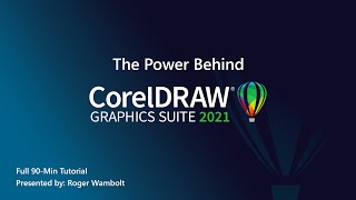 The Power Behind CorelDRAW Graphics Suite 2021  Full Tutorial 90min [upl. by Ynattyrb]