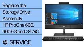 Replace the Storage Drive Assembly  HP ProOne 600 400 G3 and G4 AiO  HP [upl. by Anila]