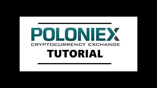 How to Use POLONIEX  POLONIEX Tutorial [upl. by Tnomad254]