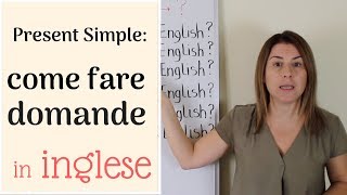 Present Simple inglese 2 FORMA INTERROGATIVA [upl. by Aseela]