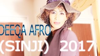 DEEQA AFRO HEESTI SINJI OFFICIAL VIDEO 2017 HD [upl. by Esyned]