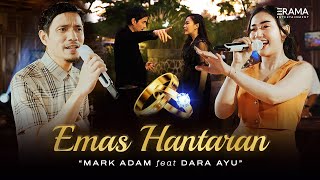 Mark Adam Ft Dara Ayu  Emas Hantaran Official Music Video  Aku yang dulu engkau sayangi [upl. by Nodyroc432]