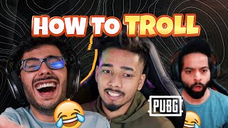 Trolling Lessons with CarryMinati  Raka  Epic PUBG Highlights  sc0ut [upl. by Mirisola286]