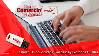 Instalar Programa SAT solicitud de Traspasos y Lector de Huella  Firmae [upl. by Lamok]