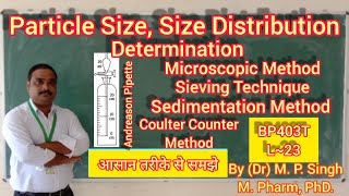 Particle Size Size Distribution amp Volume Determination  Physical PharmaceuticsII  BP403T  L23 [upl. by Abekam]