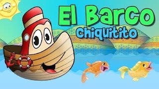 El Barquito Chiquitito Rondas y Canciones Infantiles [upl. by Roht]