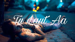 Tu laut Aa Lyrics  Bollywood Song Lyrics ll [upl. by Alisan]