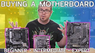 How to Choose a Motherboard 3 Levels of Skill [upl. by Ydniw]