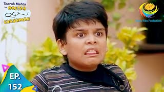 Taarak Mehta Ka Ooltah Chashmah  Episode 152  Full Episode [upl. by Aeduj]