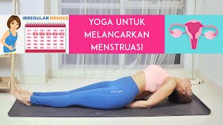 Haid Tidak Teratur  Lancar Ini Latihan Yoga untuk Melancarkan Haid  Menstruasi  Yoga Pemula [upl. by Brentt332]