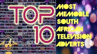 Top 10 Most Memorable South African TV Ads Part 2 [upl. by Helban]