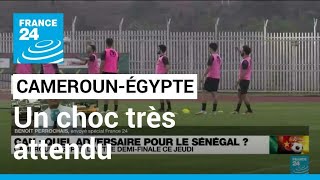 CAN2022  CamerounÉgypte un choc très attendu • FRANCE 24 [upl. by Salocin660]