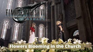 Flowers Blooming in the Church  Final Fantasy 7 Remake OST [upl. by Booker111]