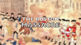 The 1770 Boston Massacre [upl. by Guenzi]