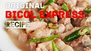 Original Bicol Express Recipe HD [upl. by Seel]