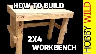 2x4 WORKBENCH DIY Build [upl. by Gerrard]