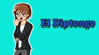 El diptongo Ortografía 004 [upl. by Natal284]