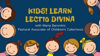 Steps of Lectio Divina for Children [upl. by Goldsworthy35]