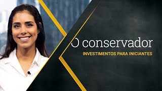 Investimentos para iniciantes o conservador [upl. by Quinlan]