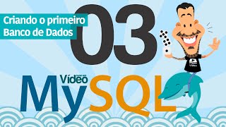 Curso MySQL 03  Criando o primeiro Banco de Dados [upl. by Sherburn809]