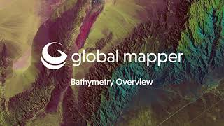 Bathymetric Data in Global Mapper Overview [upl. by Ravel]