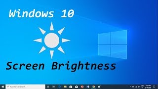 How to Change Screen Brightness in Windows 10 [upl. by Radnaskela]