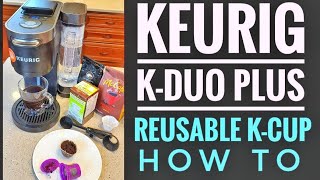 HOW TO USE REUSABLE K CUP Keurig K Duo Plus 12 cup Programmable Coffee K Cup Machine PERFECT POD [upl. by Meilen555]