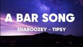 A Bar Song Tipsy  Shaboozey  1 Hour LoopLyrics [upl. by Von]