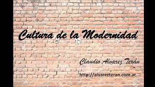 Cultura de la Modernidad [upl. by Kire593]