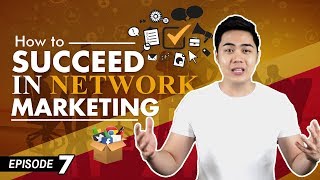 How To Succeed In Network Marketing  5 Strategies Ep 7 [upl. by Latnahc]