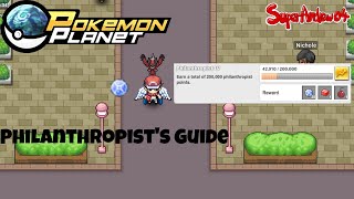 Pokemon Planet  Philanthropist Guide [upl. by Arlyn]