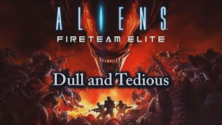 Aliens Fireteam Elite Review [upl. by Norford]