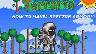 Terraria  Tutorial  SPECTRE ARMOR  ECTOPLASM FARM [upl. by Dorweiler]