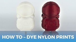 How To Dye Nylon 3D Printed Parts  3D Printing Tutorial [upl. by Holle]